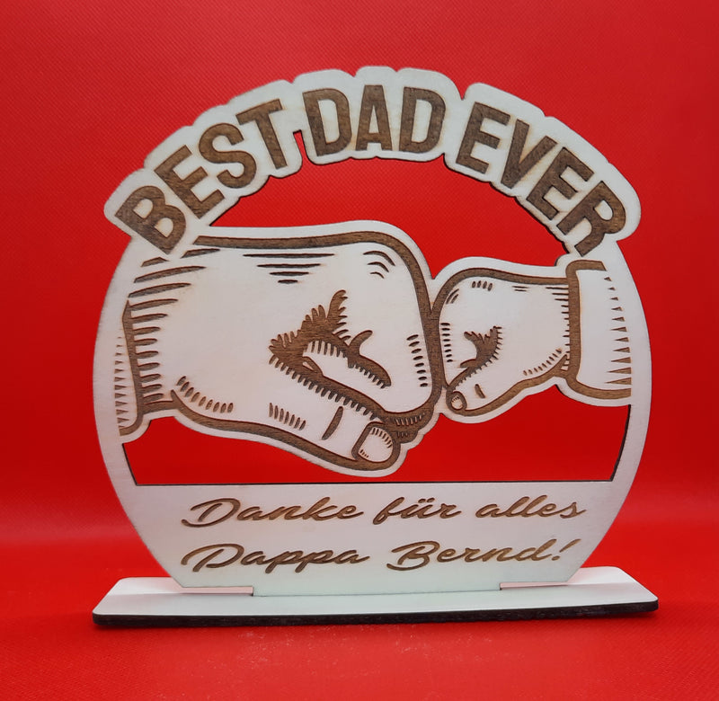 Gravierter Deko aufsteller "Best Dad Ever"